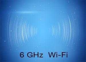 The Future of Wi-Fi Includes the 6 GHz Band